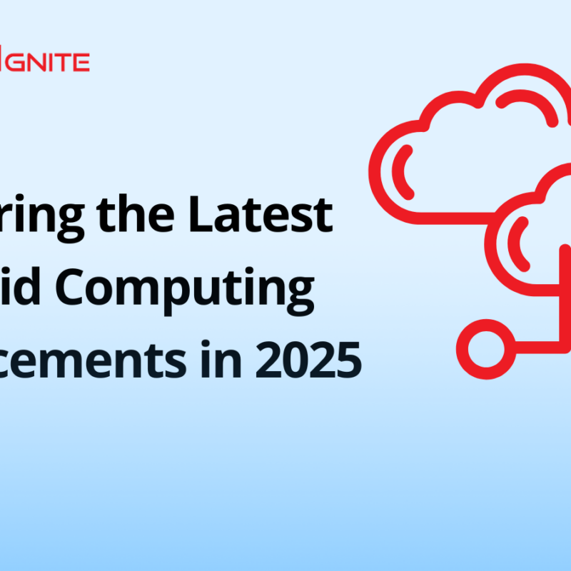 The image is a promotional graphic from FirstIgnite. It features the title "Exploring the Latest Hybrid Computing Advancements in 2025" in bold black text. On the right side, there's a red cloud icon. The FirstIgnite logo is positioned at the top left corner.